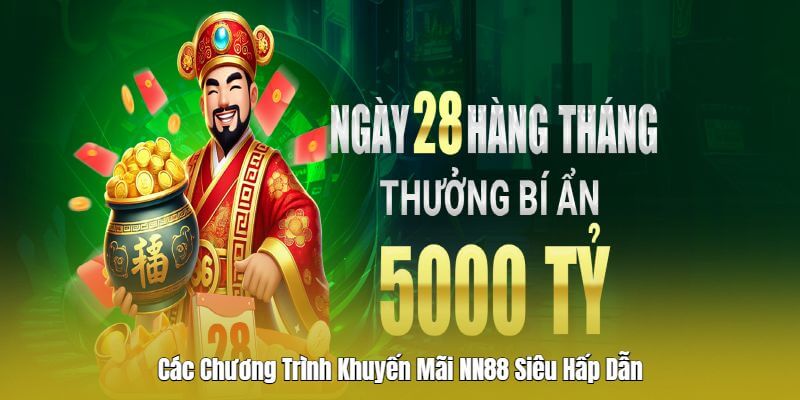 Những trương trình khuyến mãi Nn88 hấp dẫn